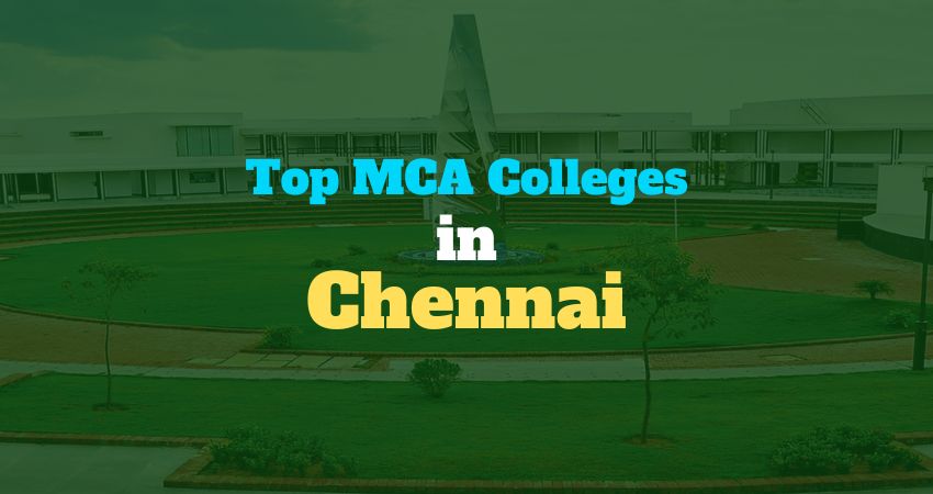 Top MCA Colleges in Chennai
